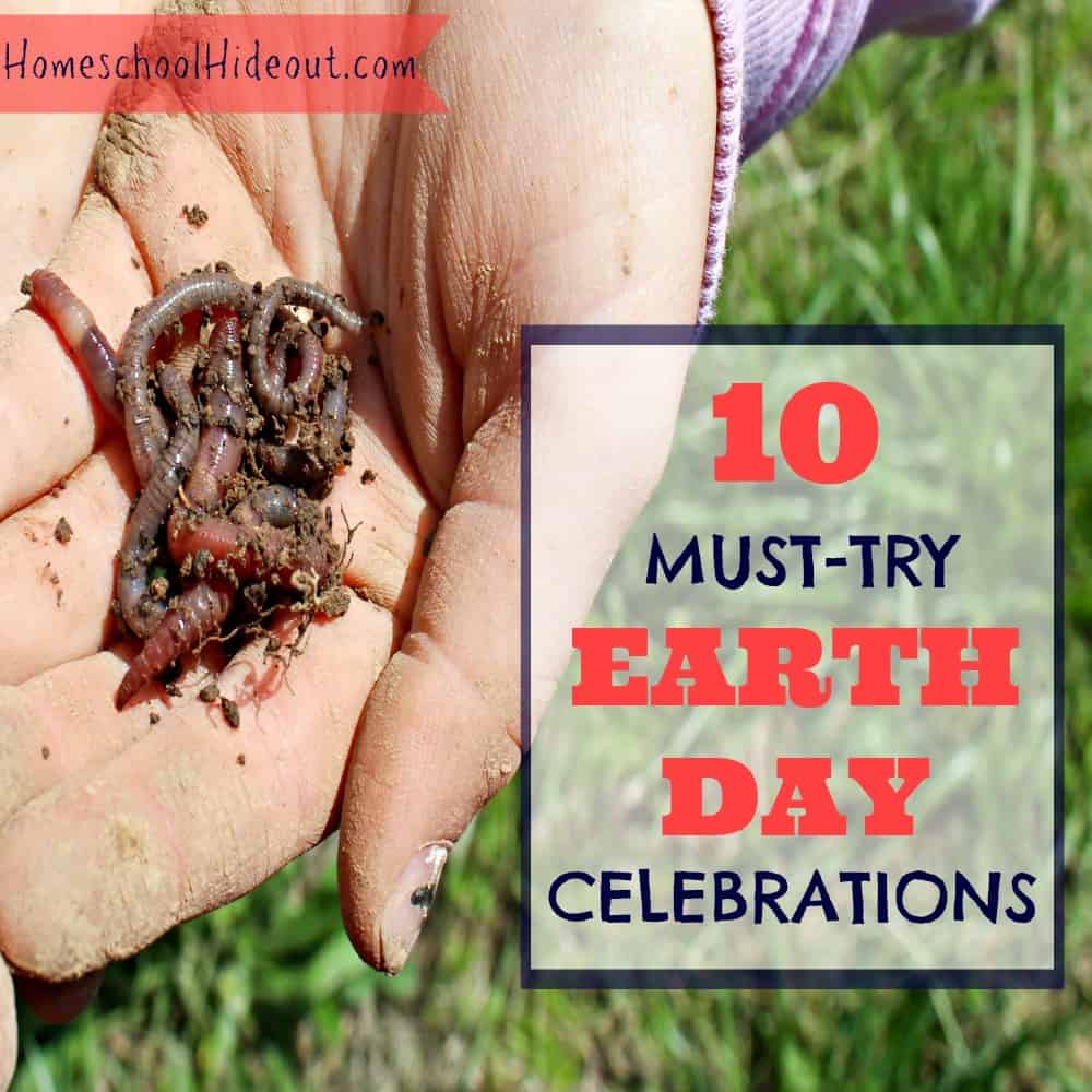 10 fun ideas to celebrate Earth Day!