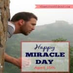 Happy Miracle Day!