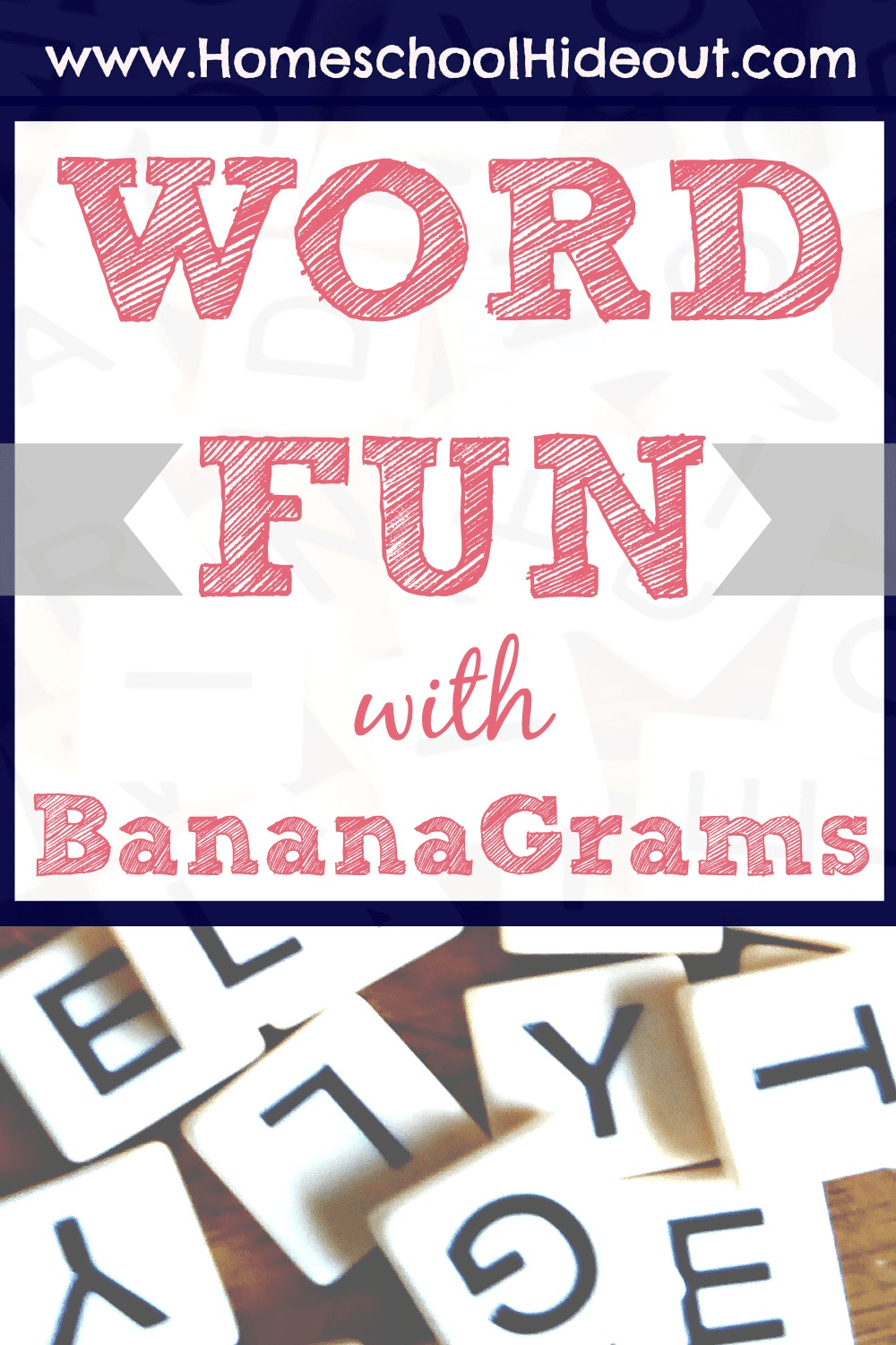 BananaGrams Game: Word Fun For All! - Homeschool Hideout