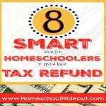 Genius ideas to help homeschoolers get ahead using their tax return! I LOVE #6!!!
