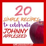 20 Johnny Appleseed Recipes Your Kids Will Love