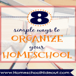 Homeschool Organization Tips