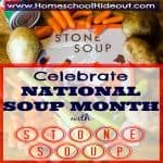 Stone Soup Recipe {National Soup Month}