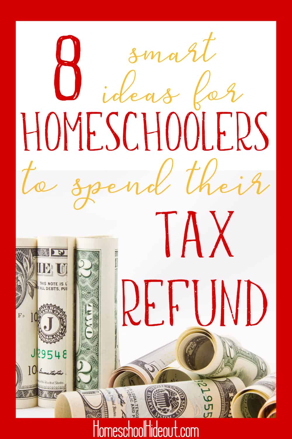 Smart ideas to help homeschoolers spend their tax refunds wisely! #4 is a MUST-DO!