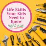 What life skills will my kids need?