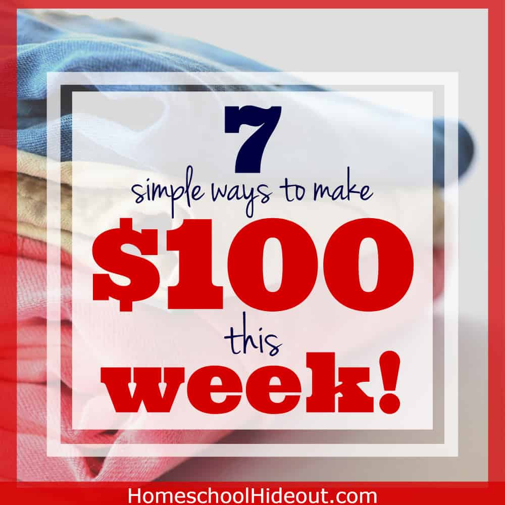 Easily make $100 this week with these 7 tried and true tips from real moms, just like you!