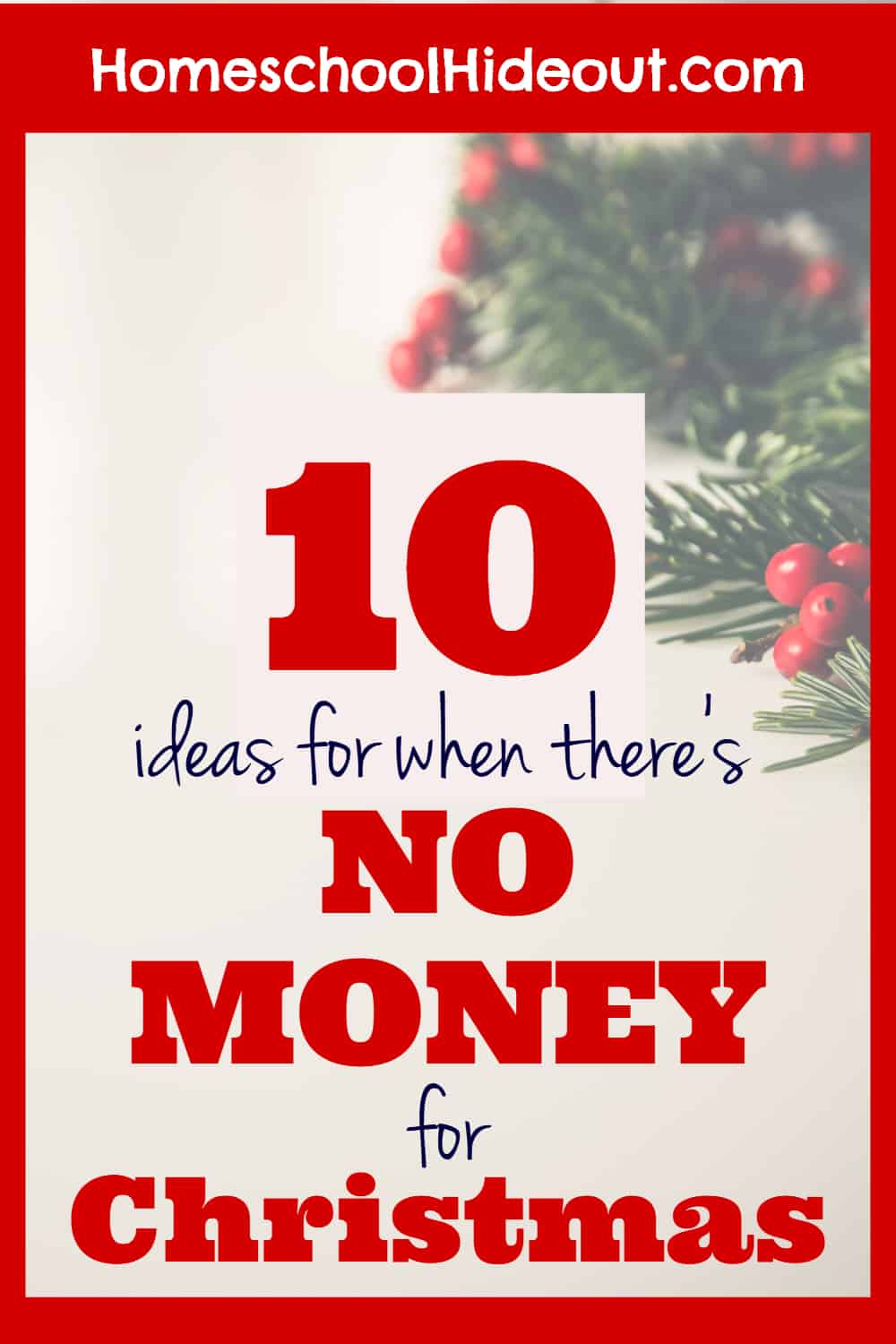 When there's no money for Christmas, it's easy to be discouraged. These 10 ideas literally saved our Christmas!