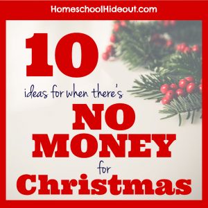 When there's no money for Christmas, it's easy to be discouraged. These 10 ideas literally saved our Christmas!
