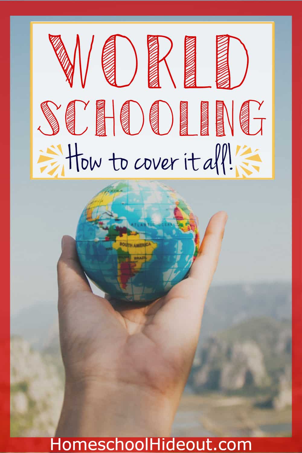 World-schooling your kids can change your life and give you memories to cherish forever! We've rounded up easy tips to help you teach it all. 