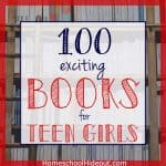 100 Exciting Books for Teen Girls