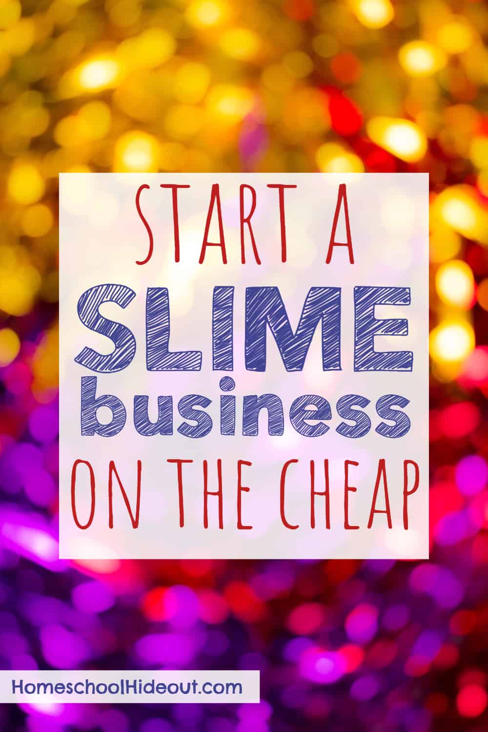 DIY Slime Business: A Step-By-Step Guide to Entrepreneurship!