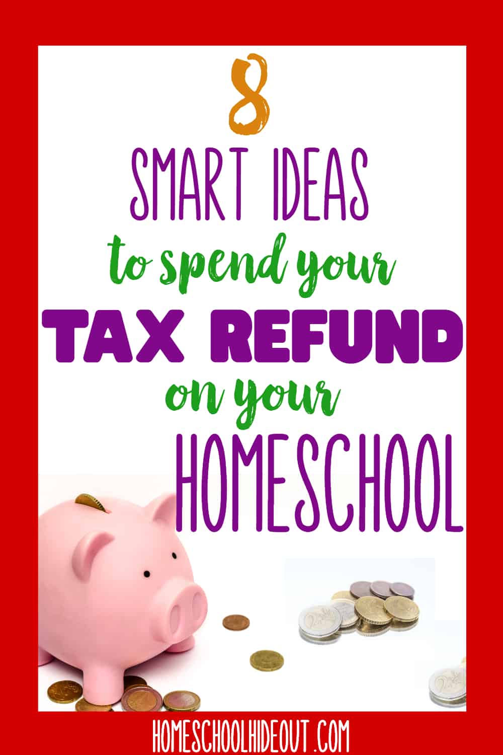 Smart ideas to help homeschoolers spend their tax refund wisely! #4 is a MUST-DO!