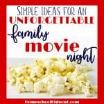 Making Memories with Family Movies