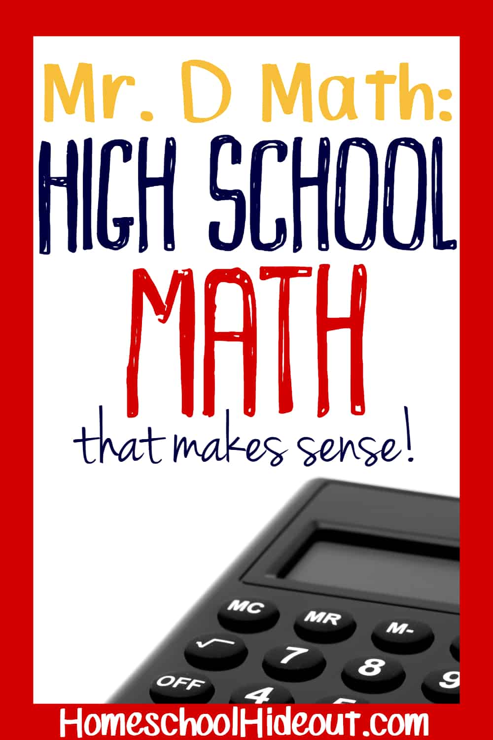 Mr. D Math makes high school level math more fun and a whole lot less scary! Online classes, live classes and thorough explanations makes sure you REALLY understand the concepts being taught!