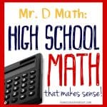 Mr. D Math makes high school level math more fun and a whole lot less scary! Online classes, live classes and thorough explanations makes sure you REALLY understand the concepts being taught!