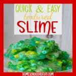 Textured slime is fun and easy to make. With only a few ingredients, your kiddos will love it!