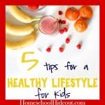 Promote a Healthy Lifestyle for Kids