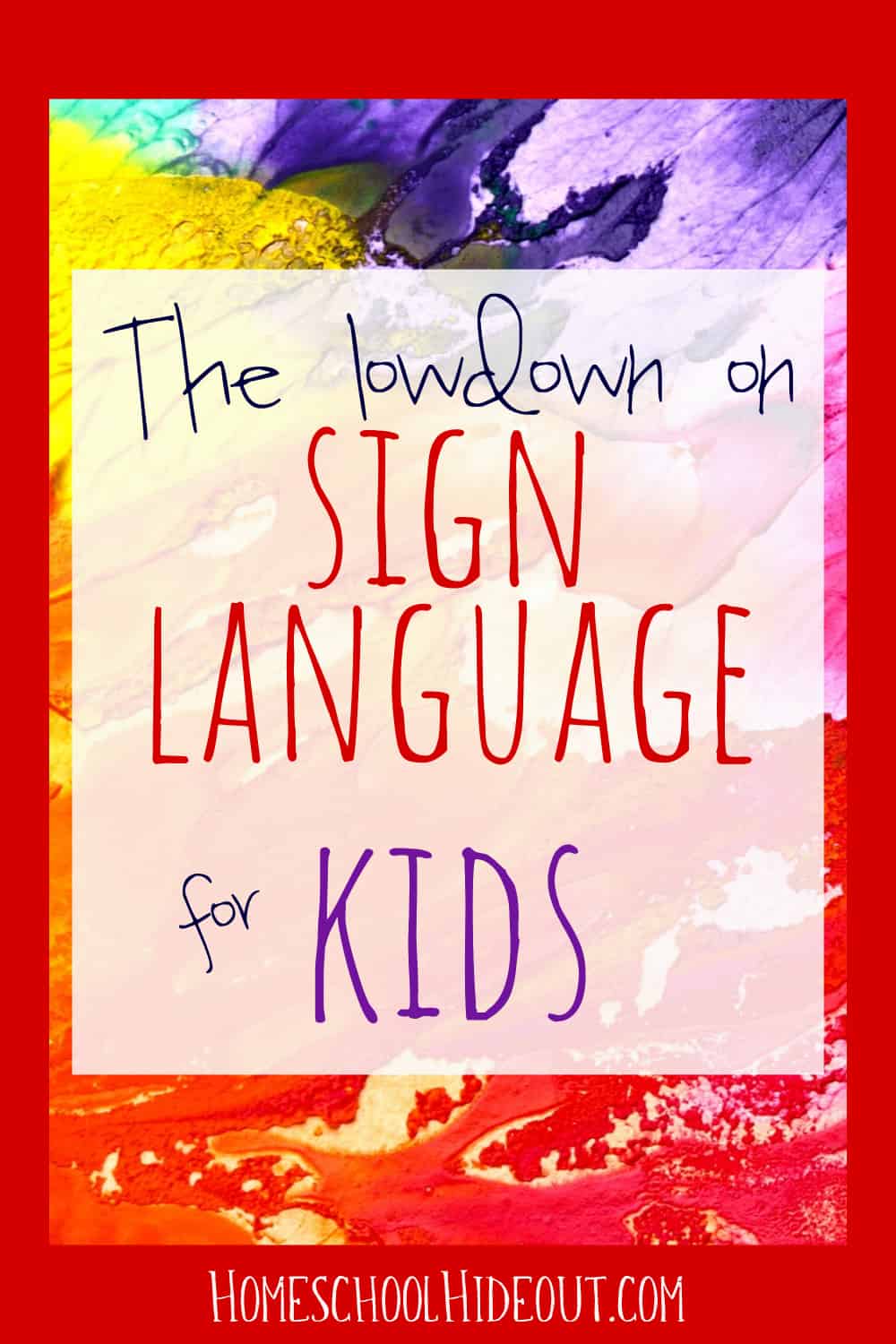 Communication is improved but that's just one of the benefits of sign language for kids. 