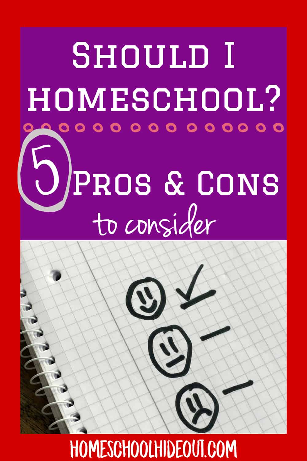 Homeschooling is a huge decision that you shouldn't take lightly. Check out the 5 biggest pros and cons of homeschooling! #homeschool #homeschooling #prosandcons #shouldihomeschool