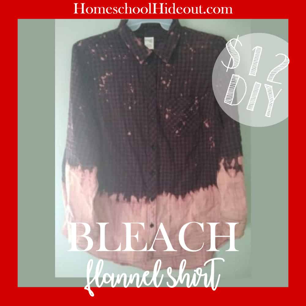 Create your own DIY bleach flannel shirt for only $12! The possiblities are endless! #flannel #buffaloplaid #bleachshirt #refashion #cheapfashion #redo #tween #teen #groupcraft #easyproject