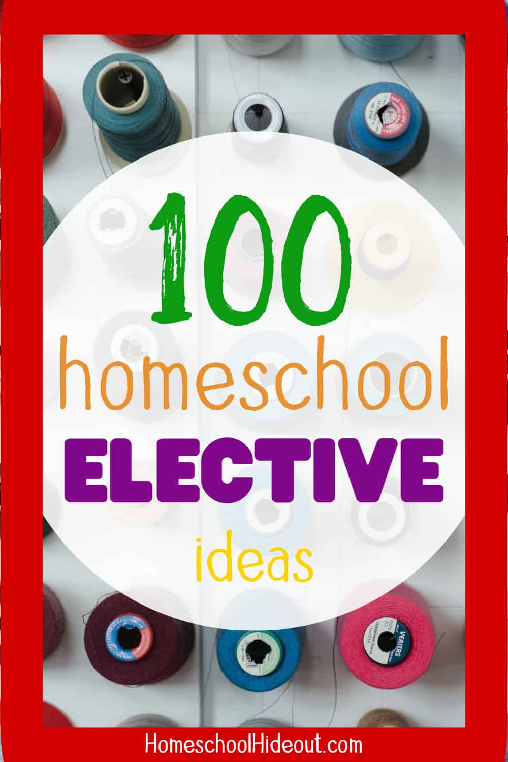 Looking for high school elective ideas for homeschoolers? From marine biology to history of rock and roll, this list has it ALL! #homeschool #highschool #electives #100list