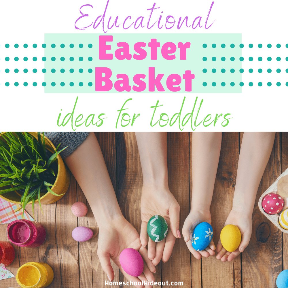 Avoid junk! Check out these simple and educational Easter basket ideas for toddlers!