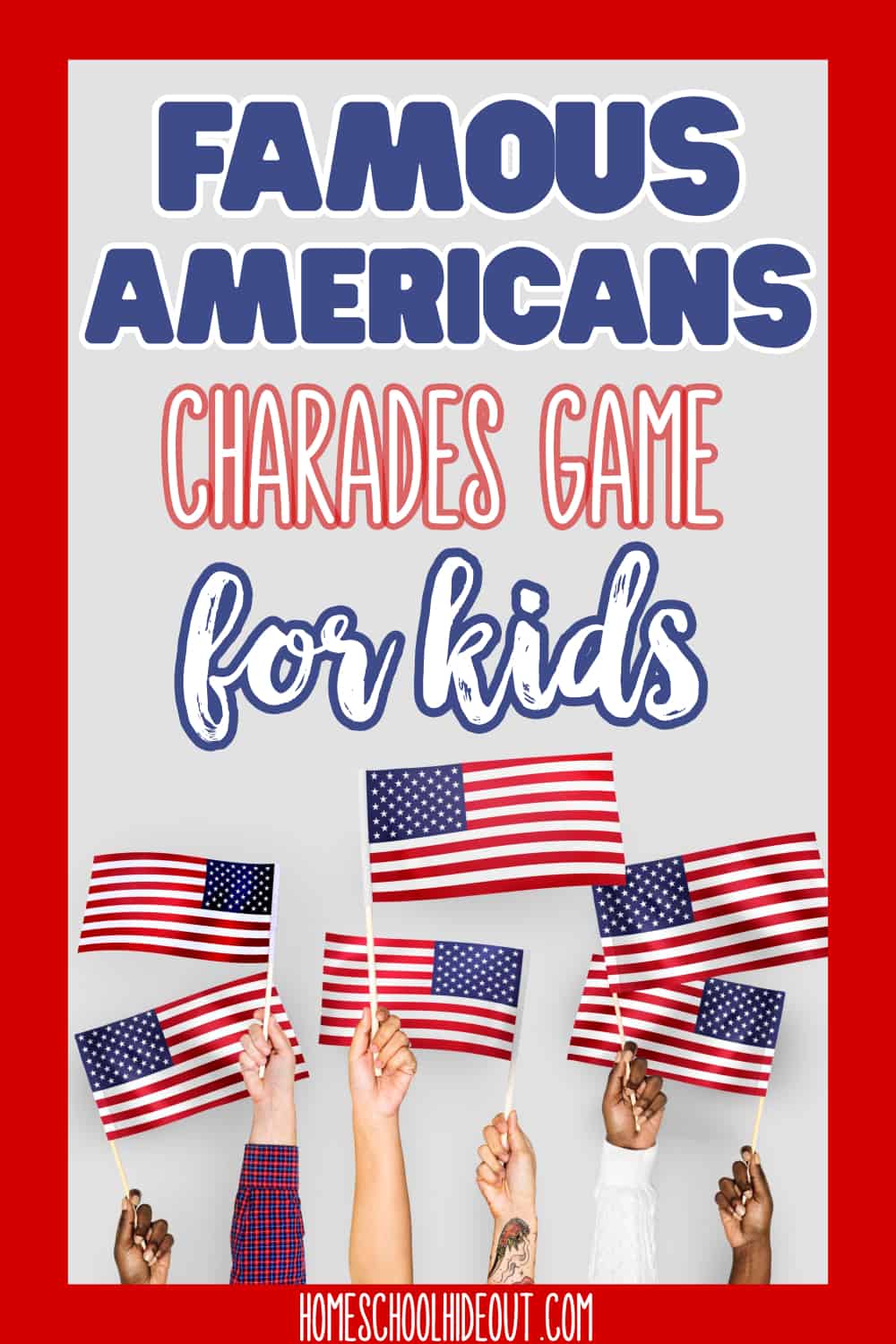 Famous American Charades Game & Printable - Homeschool Hideout