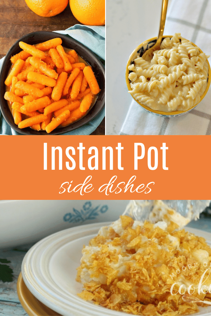 Instant pot side dishes are exactly what you need to free up some time! #easycooking #sidedishes #instantpot #quickandeasy