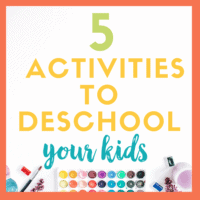 These are awesome activities for deschooling! We love doing #4!