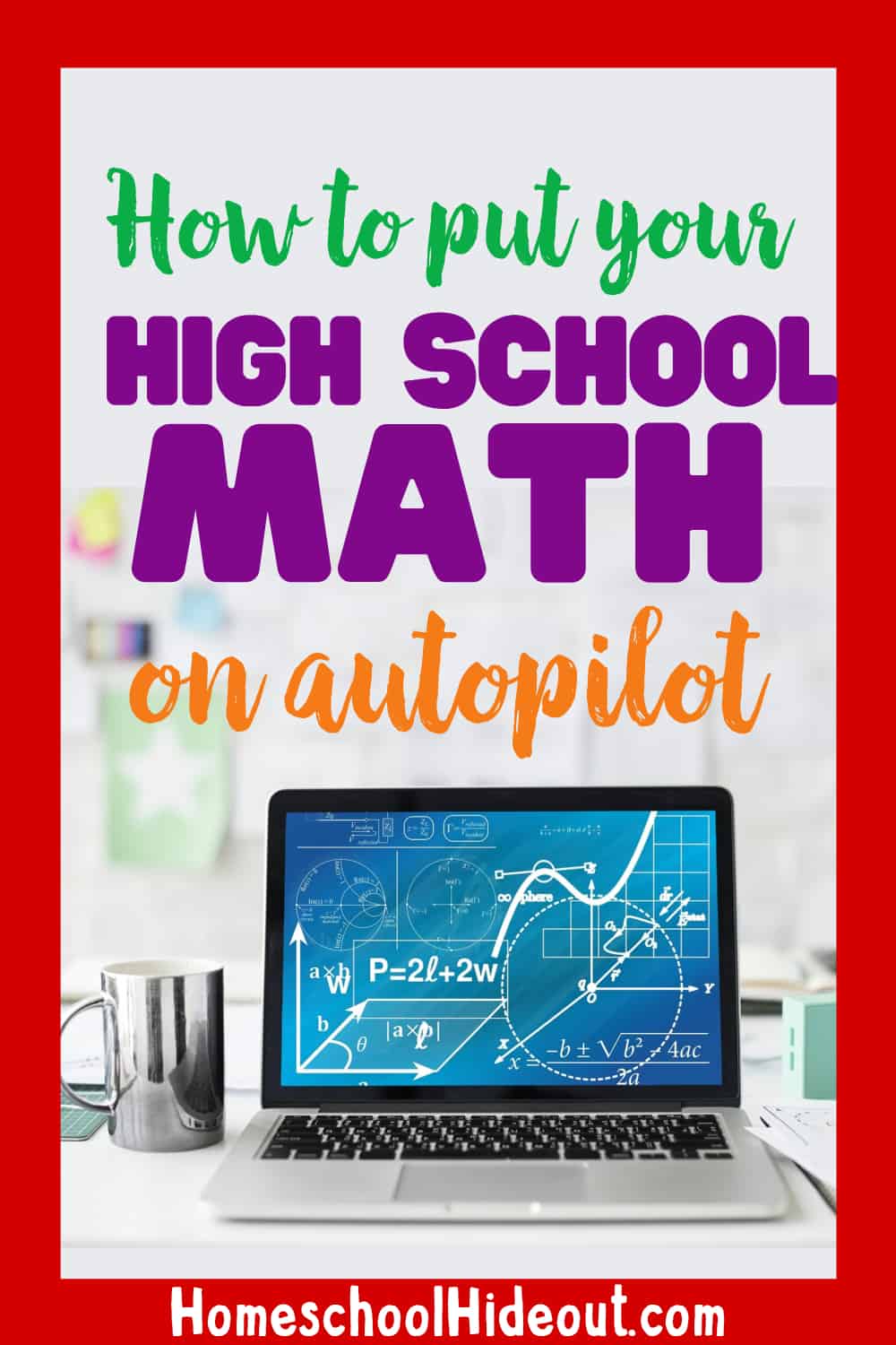 Put your high school math on autopilot with live online classes with Mr. D Math! #homeschooling #highschool #onlinelearning #onlineclasses #math #mrdmath