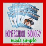 Simplifying Homeschool Biology for Teens