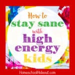 Help Kids Burn Energy: 10 Easy Ideas