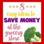 8 Ways to Save Money at the Grocery Store