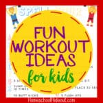 Workout Ideas for Kids to do Indoors