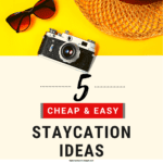 Staycation Ideas Kids Will Love