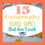 15 Geography Board Games