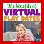 The Benefits of Virtual Play Dates