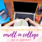 Going to College as a Parent Isn’t Impossible!