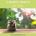 5 Money Habits for Kids that Will Save Your Sanity
