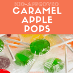 Caramel Apple Lollipops: Just 2 Ingredients!