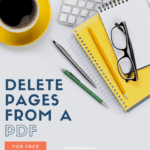 Delete Pages from PDF Easily