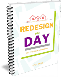 Redesign Your Day: Streamline everyday tasks so you have more time for fun!
