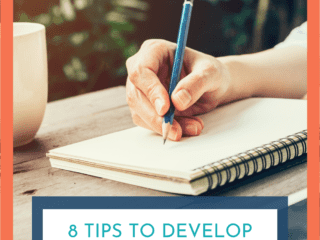 Want to develop good writing habits? These tips will help!