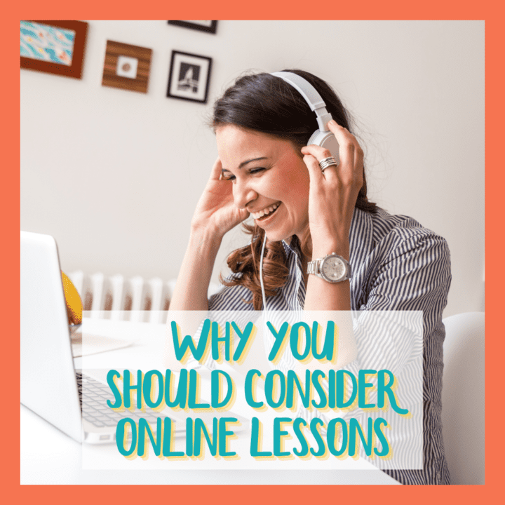 Taking online lessons may be the smartest way to learn.
