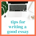 How to Write Good Essays at Home
