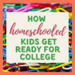 How Homeschooled Kids Get Ready for College