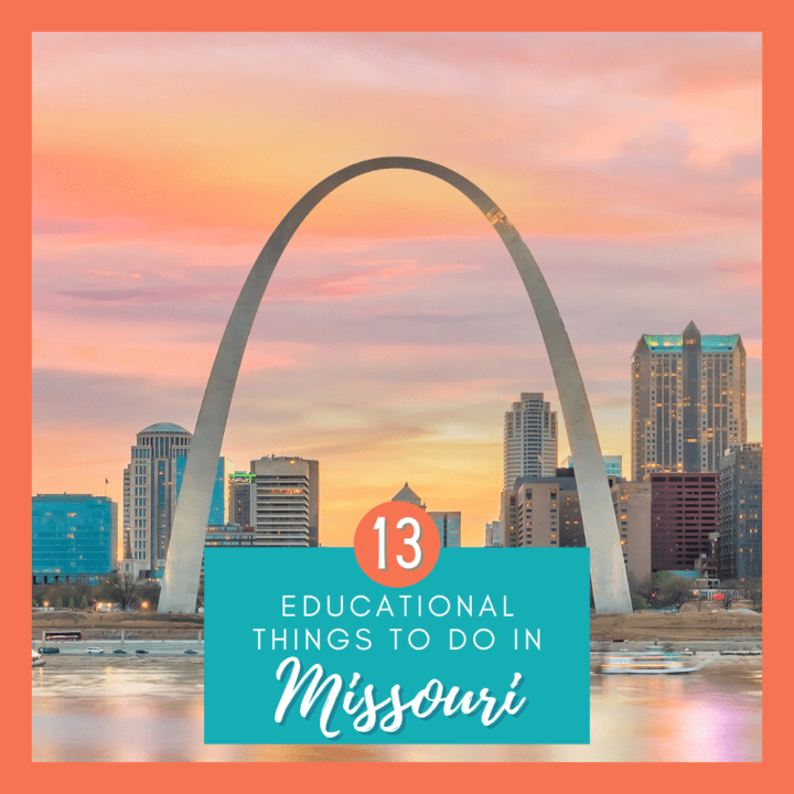 Love this list of educational things to do in Missouri!