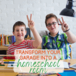 Transform Your Garage into a School Room