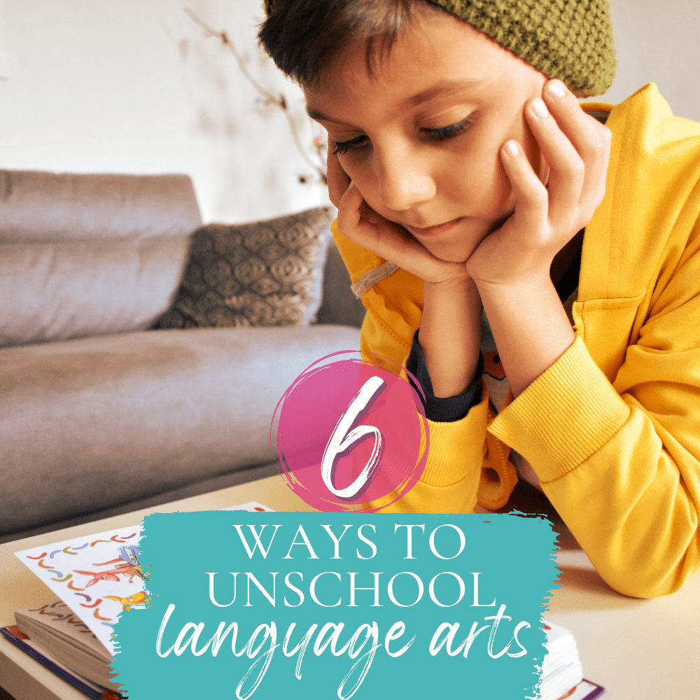 Love these tips to unschool language arts! #4 is my favorite.