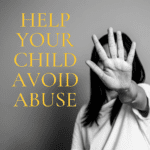 Help Your Child Deal with Abuse